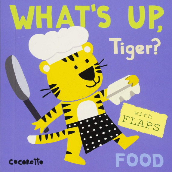 What's Up Tiger?: Food (What's Up?) Cover