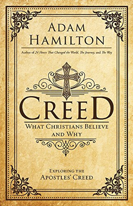 Creed: What Christians Believe and Why Cover