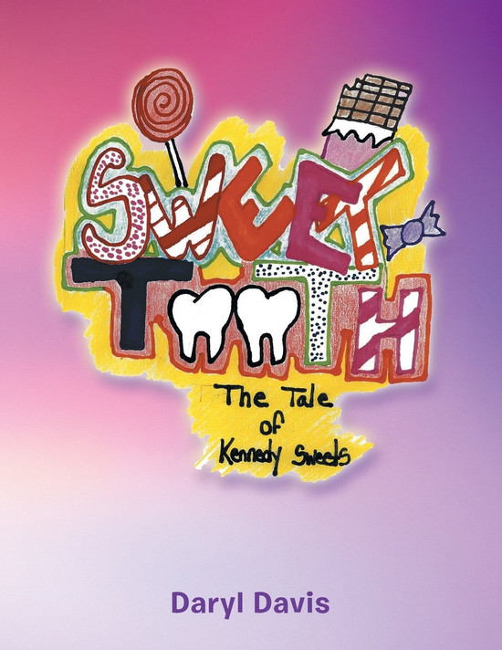 Sweet Tooth: The Tale of Kennedy Sweets Cover