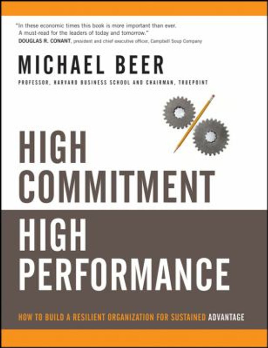 High Commitment High Performance : How to Build a Resilient Organization for Sustained Advantage Cover