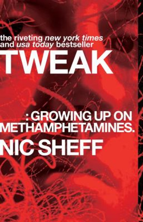 Tweak: Growing up on Methamphetamines Cover