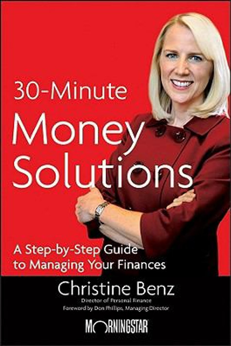 Morningstar's 30-Minute Money Solutions: A Step-by-Step Guide to Managing Your Finances Cover