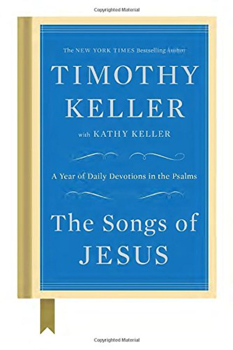 The Songs of Jesus: A Year of Daily Devotions in the Psalms Cover