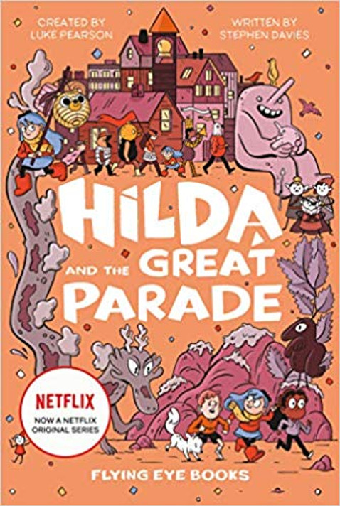 Hilda and the Great Parade: Netflix Original Series Book 2 Cover