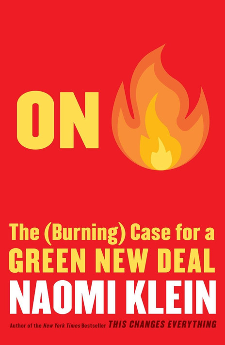 On Fire: The (Burning) Case for a Green New Deal Cover