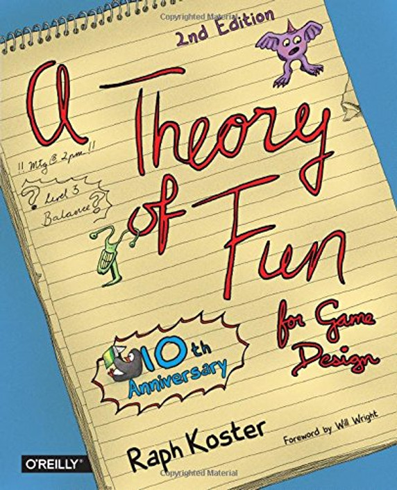 A Theory of Fun for Game Design (2ND ed.) Cover