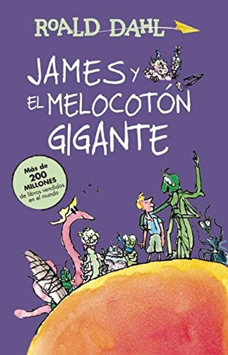 James y El Melocotan Gigante / James and the Giant Peach: Coleccian Dahl Cover