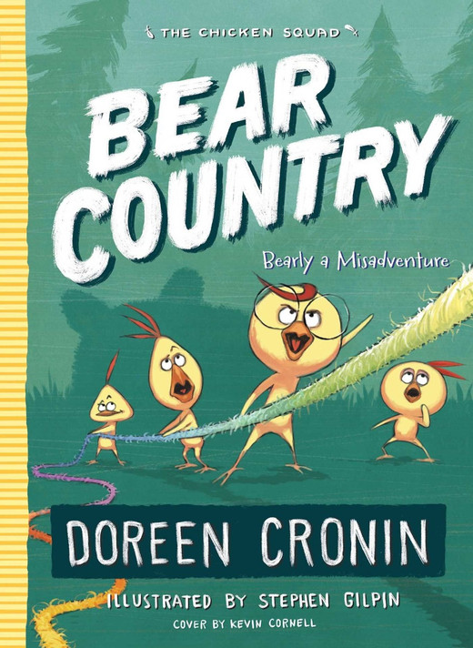 Bear Country: Bearly a Misadventure (Chicken Squad #6) Cover