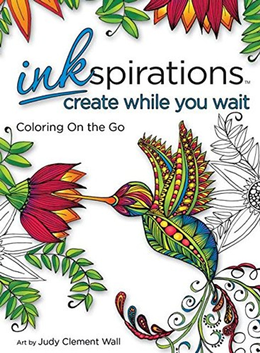 Inkspirations Create While You Wait: Coloring on the Go Cover