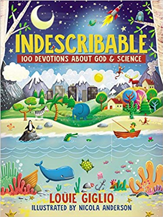 Indescribable: 100 Devotions for Kids about God and Science Cover