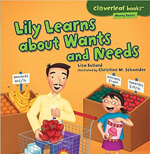 Lily Learns about Wants and Needs ( Cloverleaf Books: Money Basics ) Cover