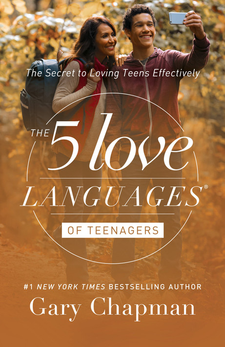 The 5 Love Languages of Teenagers: The Secret to Loving Teens Effectively Cover