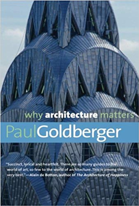 Why Architecture Matters (Why X Matters) Cover