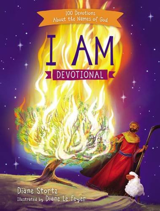 I Am Devotional: 100 Devotions about the Names of God Cover