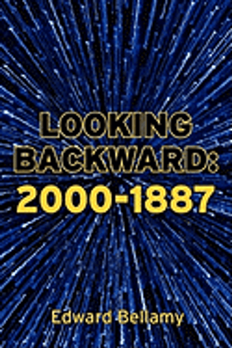 Looking Backward: 2000-1887 Cover