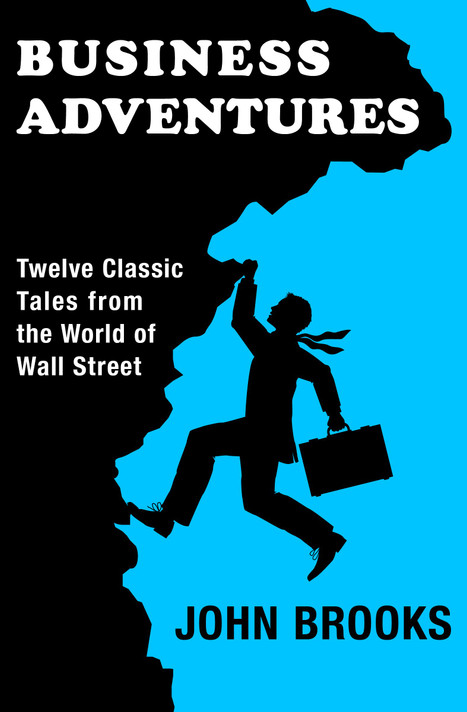 Business Adventures: Twelve Classic Tales from the World of Wall Street Cover