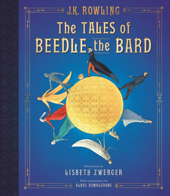 The Tales of Beedle the Bard: The Illustrated Edition (Harry Potter) Cover