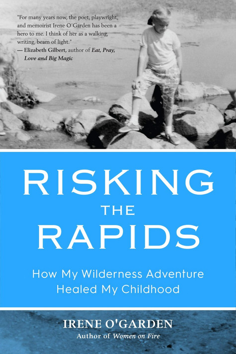 Risking the Rapids: How My Wilderness Adventure Healed My Childhood Cover