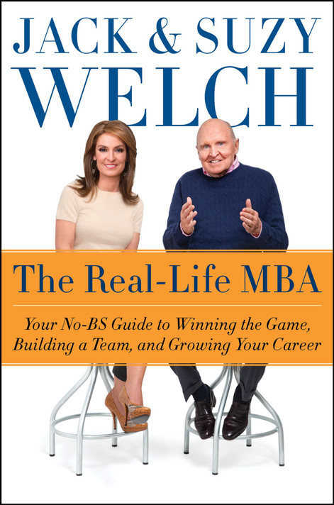 The Real-Life MBA: Your No-Bs Guide to Winning the Game, Building a Team, and Growing Your Career Cover