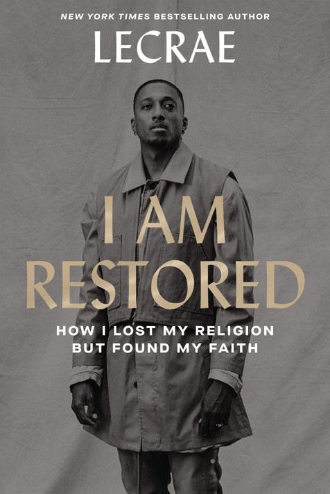 I Am Restored: How I Lost My Religion But Found My Faith Cover