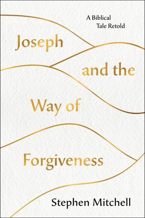 Joseph and the Way of Forgiveness: A Biblical Tale Retold Cover