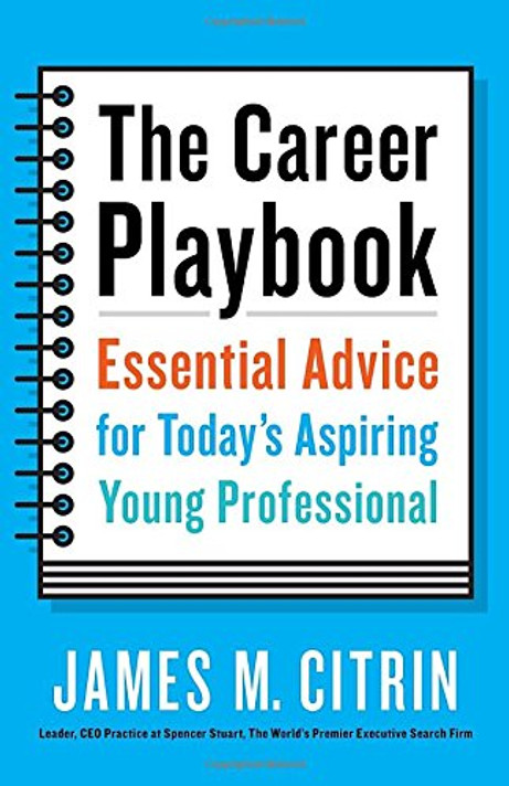 The Career Playbook: Essential Advice for Today's Aspiring Young Professional Cover