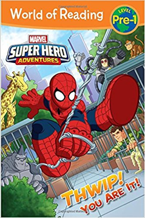 Super Hero Adventures: Thwip! You Are It! ( World of Reading Marvel ) Cover
