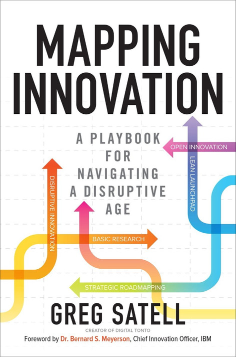Mapping Innovation: A Playbook for Navigating a Disruptive Age Cover