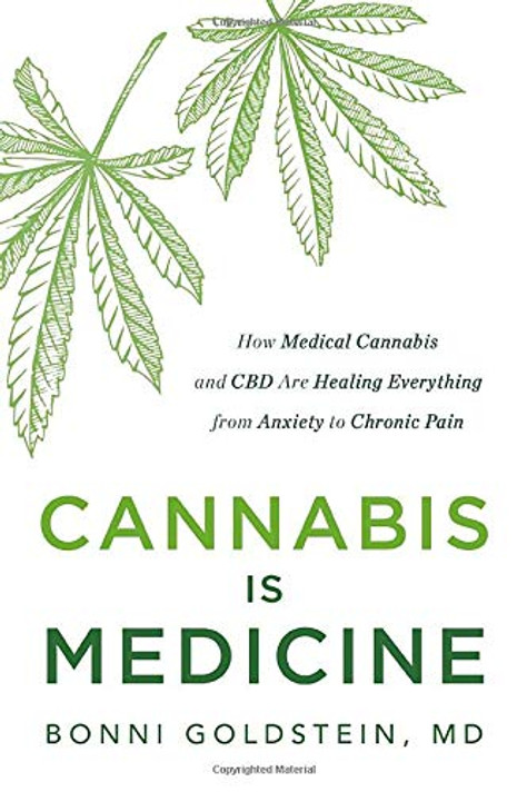 Cannabis Is Medicine: How Medical Cannabis and CBD Are Healing Everything from Anxiety to Chronic Pain Cover