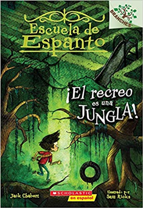 çel Escuela de Espanto #3: çel Recreo Es Una Jungla! (Recess Is a Jungle) ( Escuela de Espanto #3 ) Cover