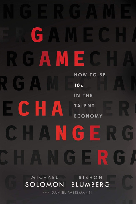 Game Changer: How to Be 10x in the Talent Economy Cover