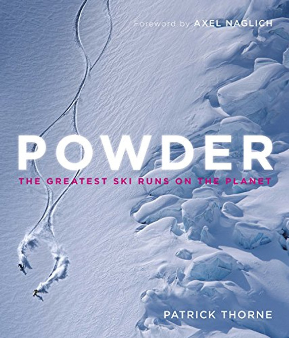 Powder: The Greatest Ski Runs on the Planet Cover