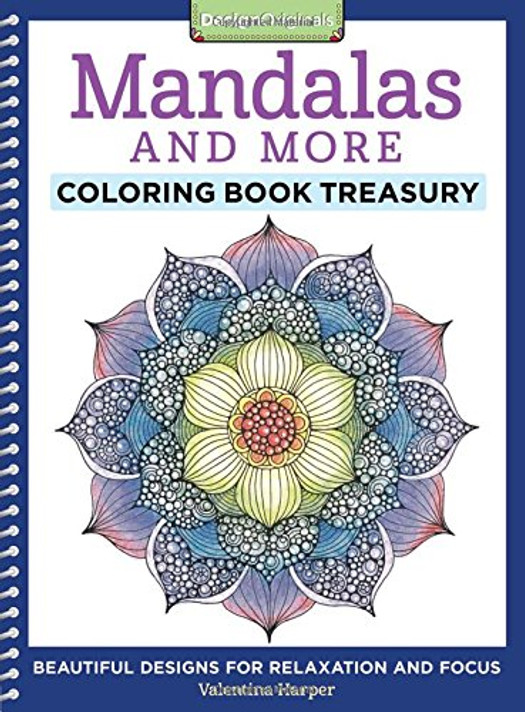 Mandalas and More Coloring Book Treasury: Beautiful Designs for Relaxation and Focus Cover