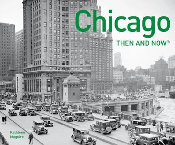Chicago Then and Now Cover