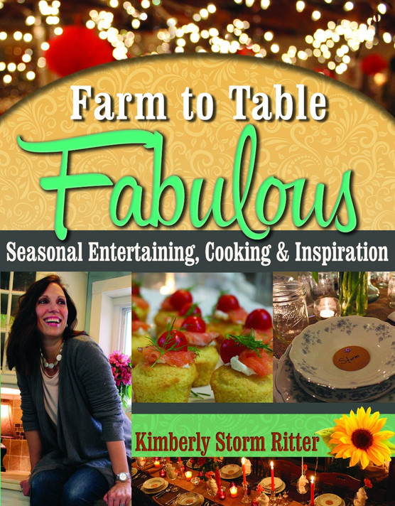 Farm to Table Fabulous: Seasonal Entertaining, Cooking & Inspiration (Farm to Table) Cover