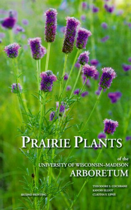 Prairie Plants of the University of Wisconsin-Madison Arboretum Cover