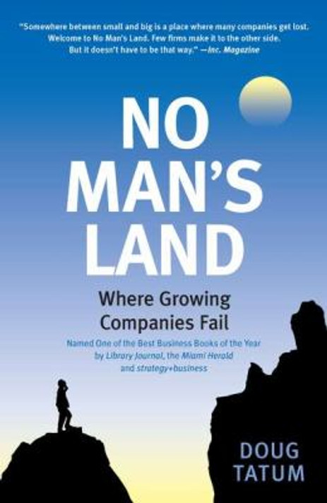 No Man's Land: Where Growing Companies Fail Cover