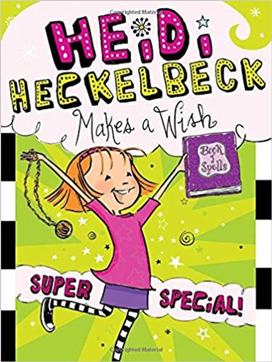 Heidi Heckelbeck Makes a Wish: Super Special! ( Heidi Heckelbeck #17 ) Cover