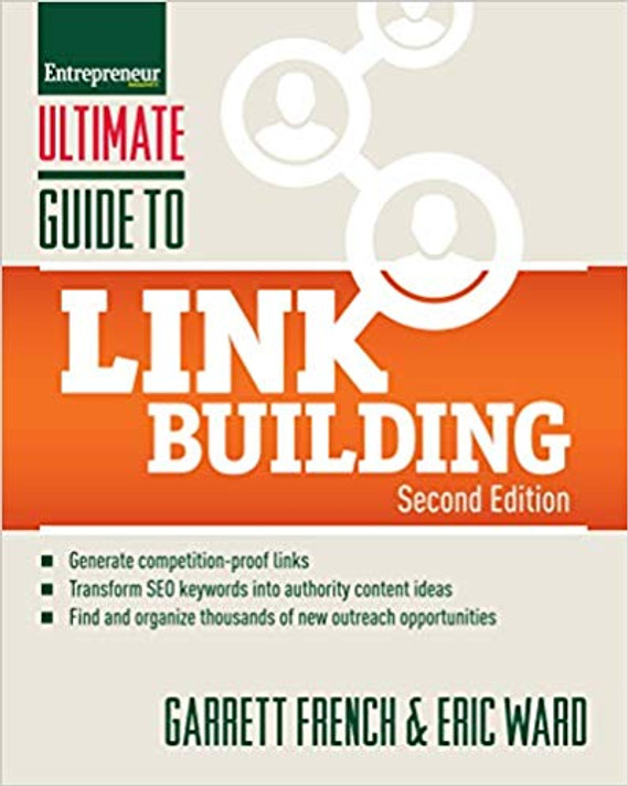 Ultimate Guide to Link Building: How to Build Website Authority, Increase Traffic and Search Ranking with Backlinks (Ultimate Series) 2nd Edition Cover