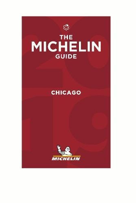 MICHELIN Guide Chicago 2018: Restaurants Cover