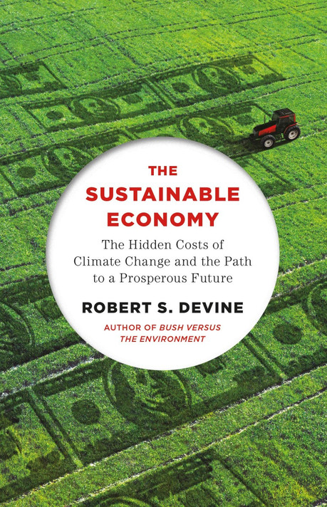 The Sustainable Economy: The Hidden Costs of Climate Change and the Path to a Prosperous Future Cover
