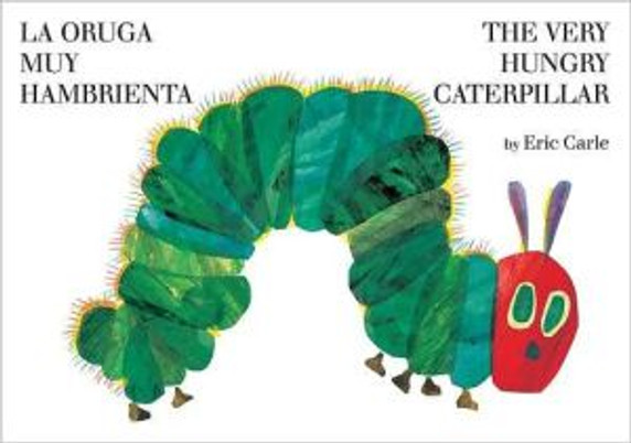 The Very Hungry Caterpillar (La Oruga Muy Hambrienta) Cover