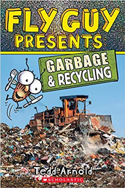 Fly Guy Presents: Garbage and Recycling (Scholastic Reader, Level 2 #12) Cover