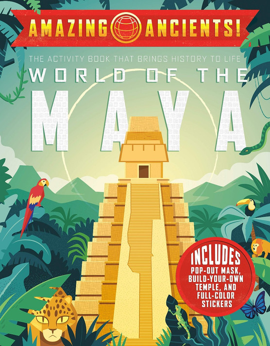 Amazing Ancients! World of the Maya Cover