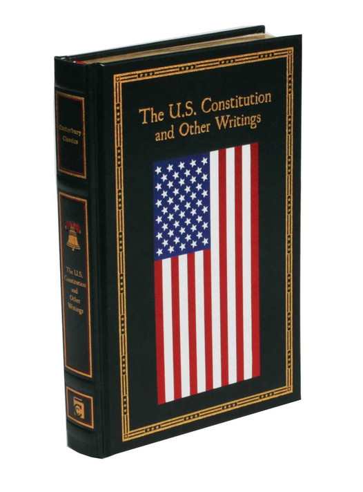 The U.S. Constitution and Other Writings (Leather-Bound Classics) Cover