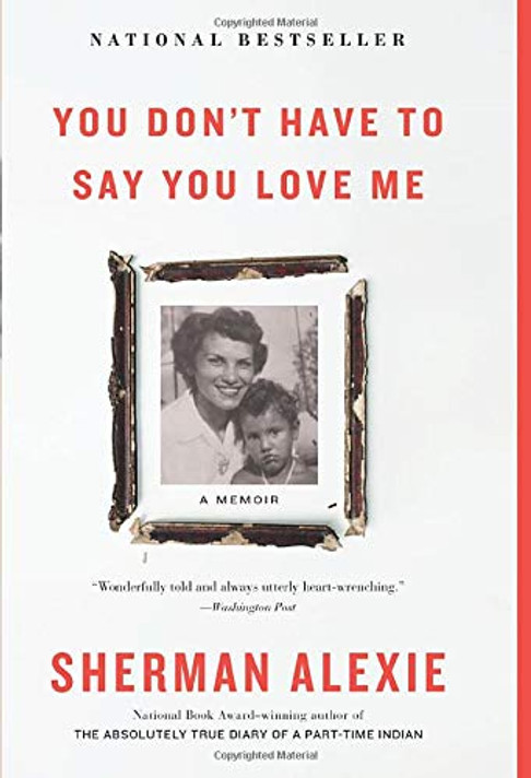 You Don't Have to Say You Love Me: A Memoir Cover