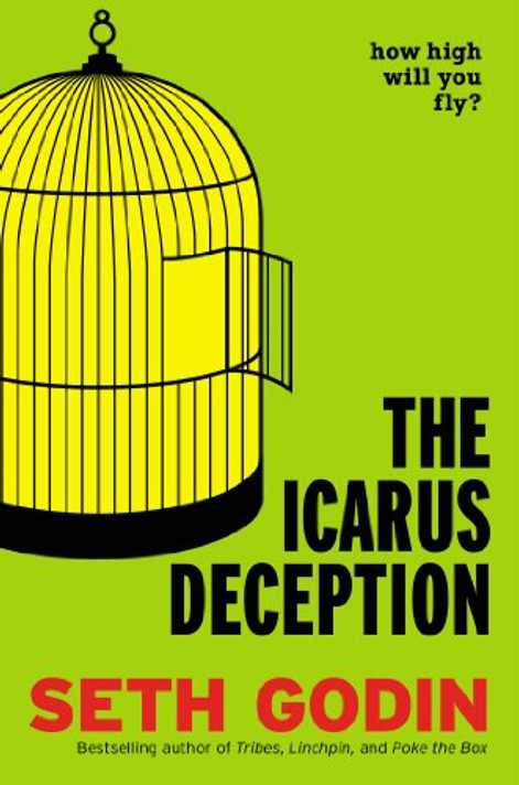 The Icarus Deception: How High Will You Fly? Cover