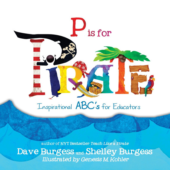 P Is for Pirate: Inspirational ABC's for Educators Cover