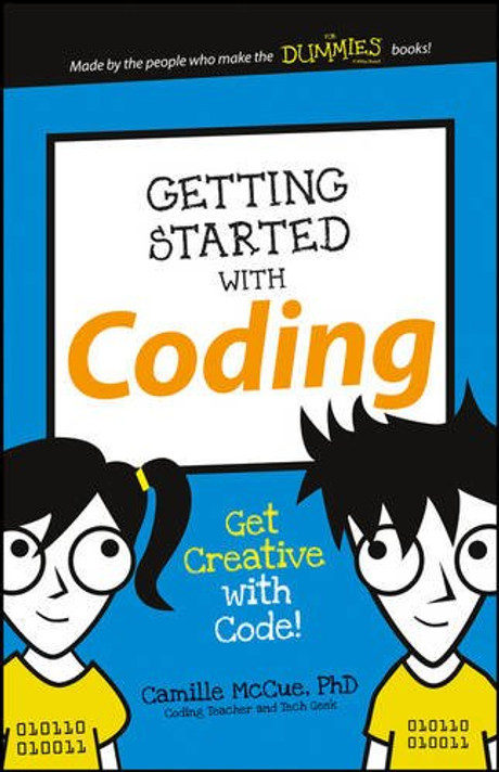 Getting Started with Coding: Get Creative with Code! (Dummies Junior) Cover