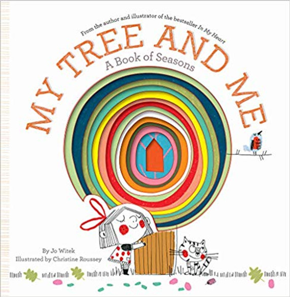 My Tree and Me: A Book of Seasons (Growing Hearts) Cover